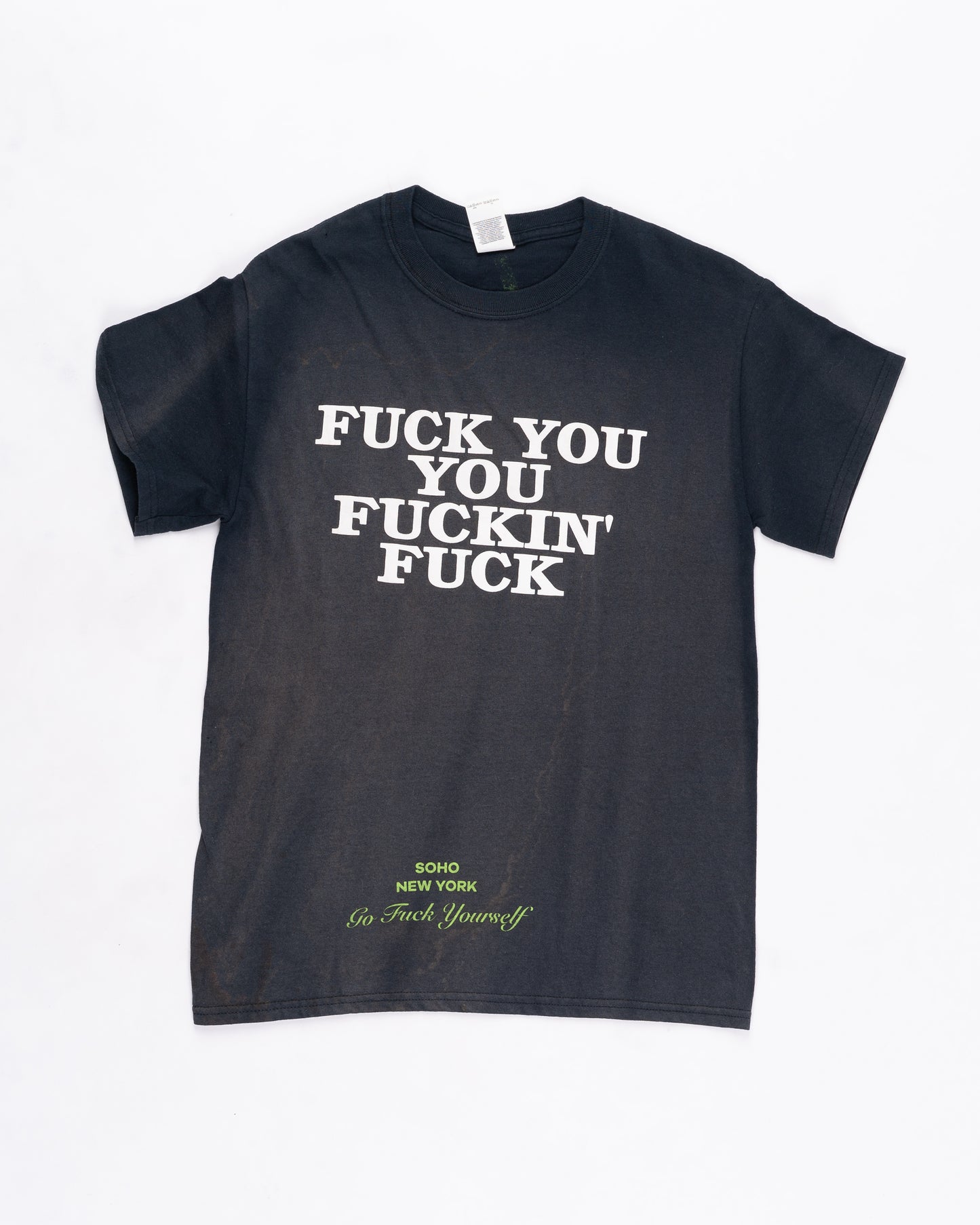 Fuck You Fuckin' Fuck T-Shirt Size: Small