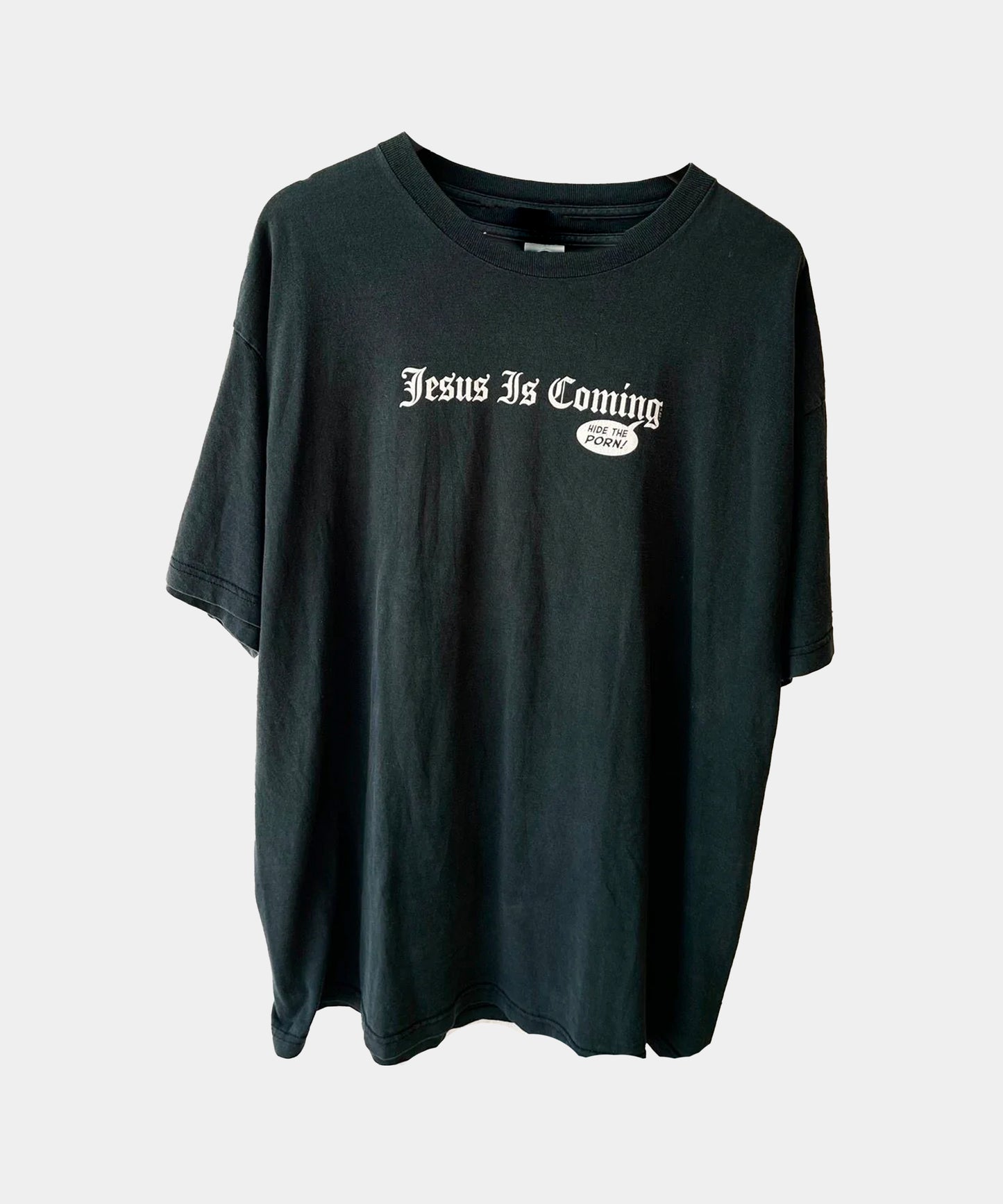 Vintage JESUS IS COMING HIDE THE PORN ! crazy Shirt fuck