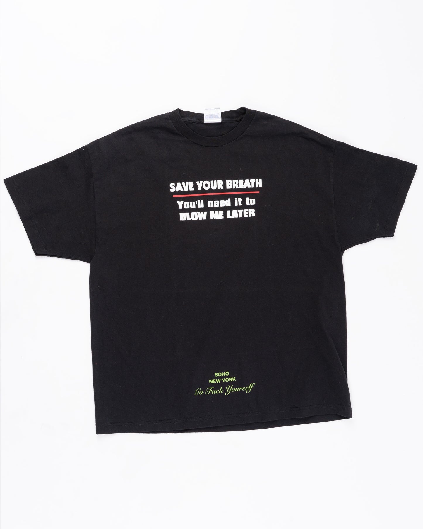 Save Your Breath T-Shirt Size: 2XLarge