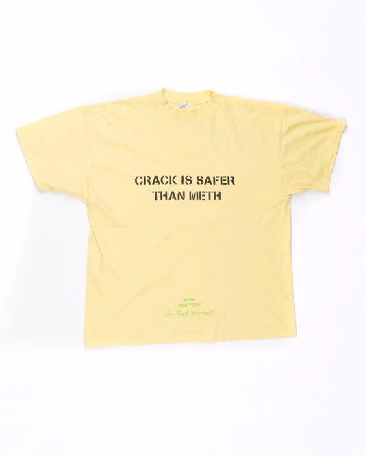 Crack is Safer Than Meth T-Shirt Size: XLarge