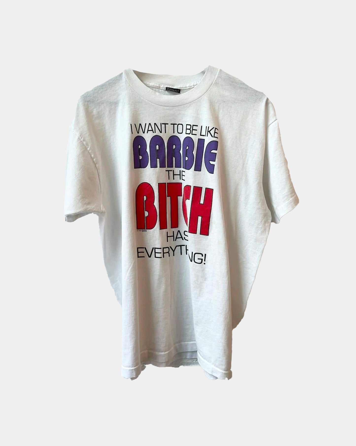 Vintage I WANT 2 BE BARBIE ,THAT BITCH HAS EVERYTHING SHIRT